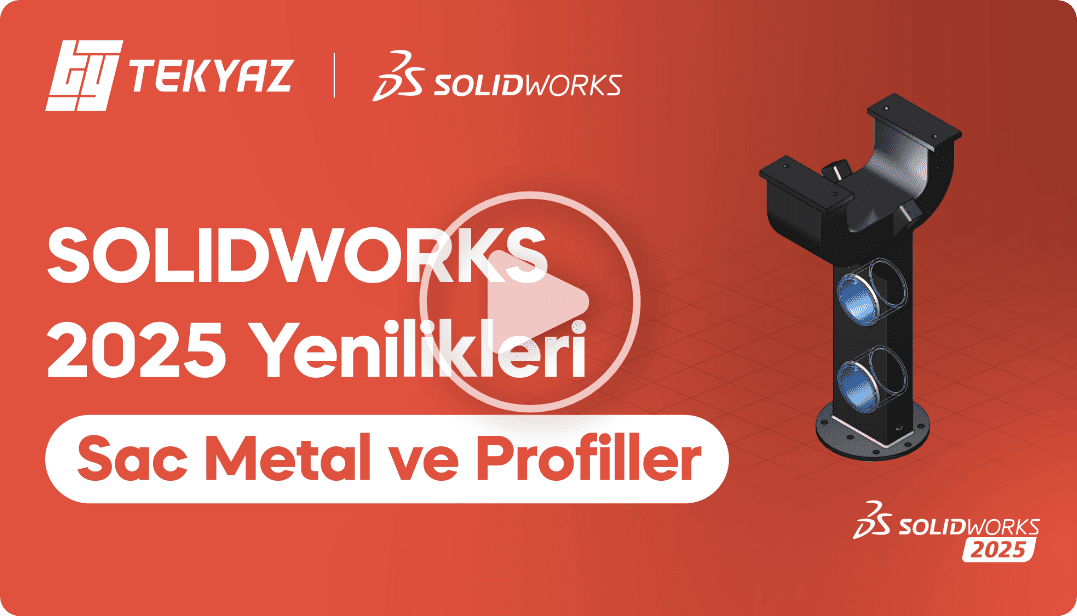 solidworks yenilikler sacmetal profil