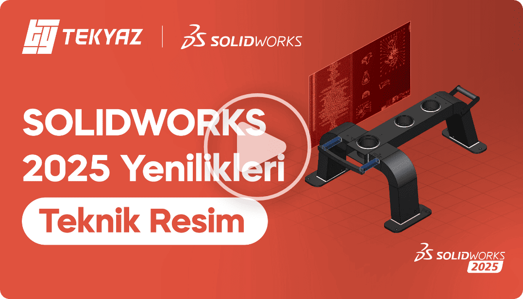 solidworks yenilikler teknikresim